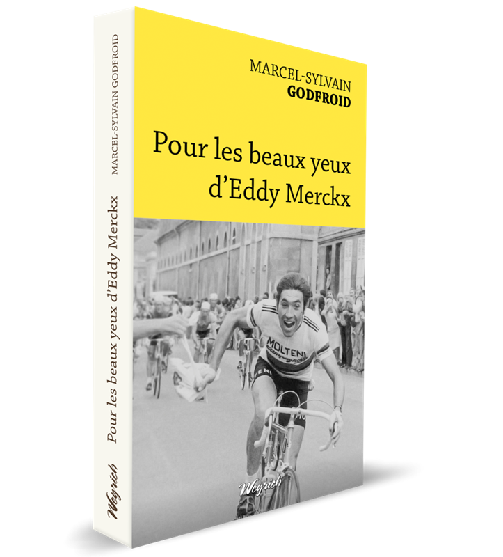 Pour les beaux yeux d'Eddy Merckx
