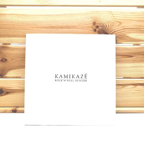 Kamikasé- Rock'n'roll suicide