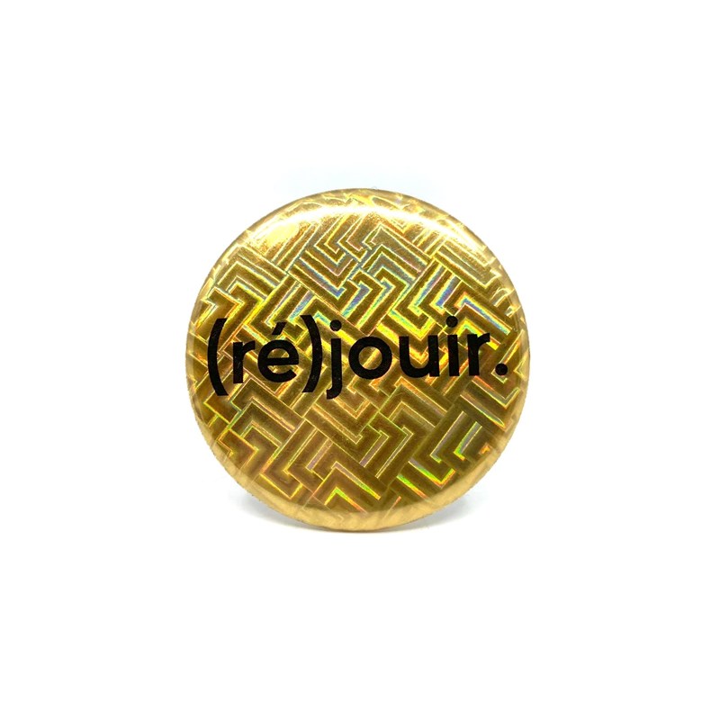 Badge "(ré)jouir"