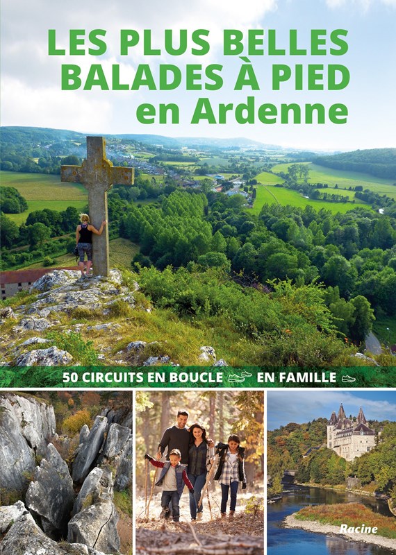 Les plus balades à pied en Ardenne