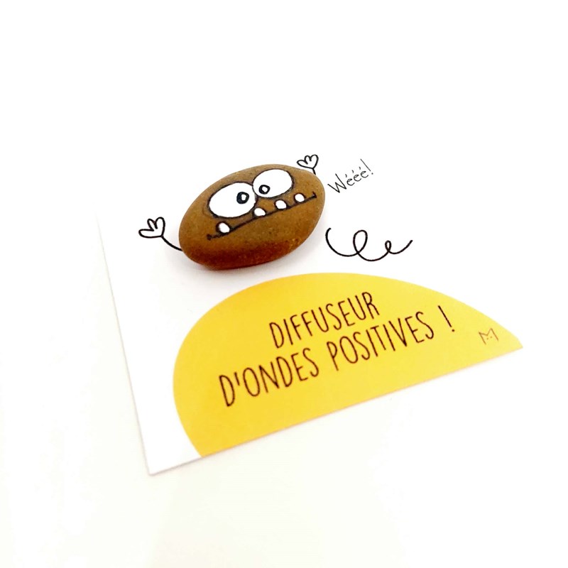 Carte galet " Diffuseur d'ondes positives! "