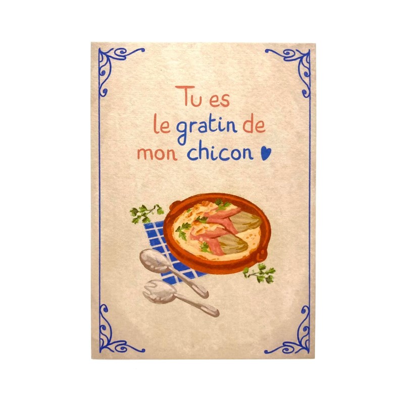carte postale "Tu es le gratin de mon chicon" + enveloppe