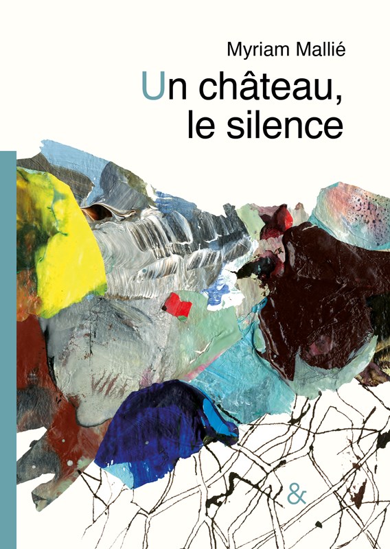 Un château, le silence