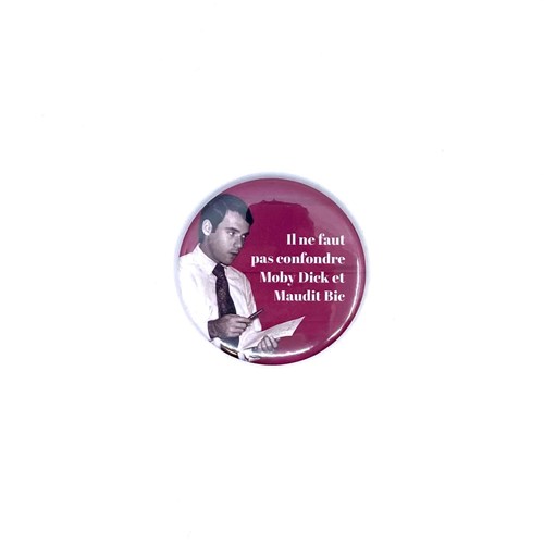 Magnet "Il ne faut pas confondre Moby Dick et Maudit Bic"