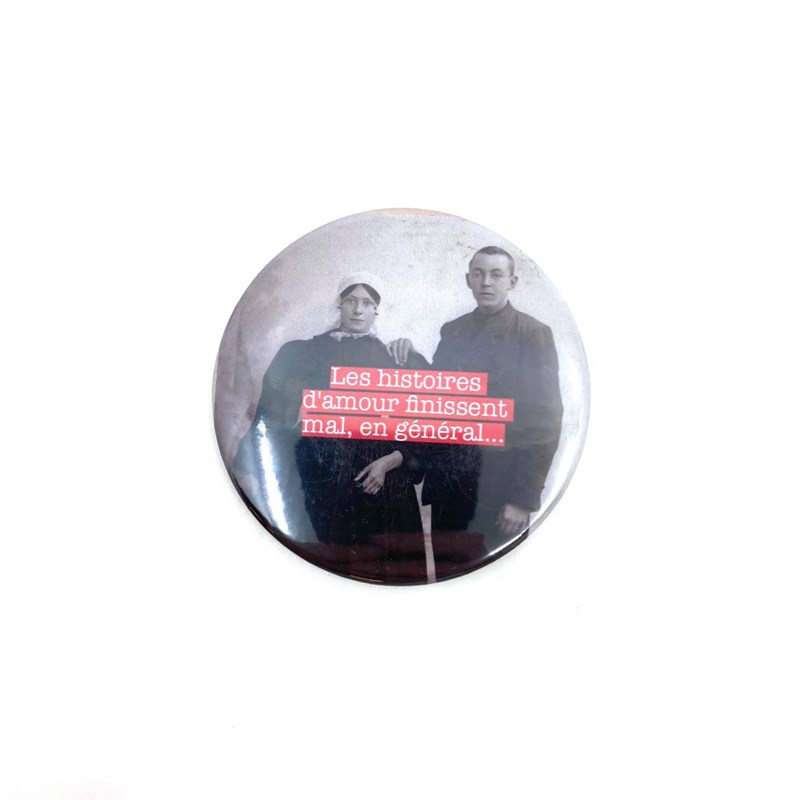 Badge "Les histoires d'amour..."