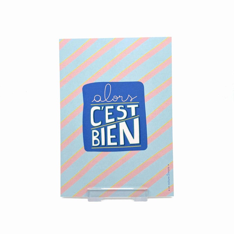 Carte postale "alors c'est bien"