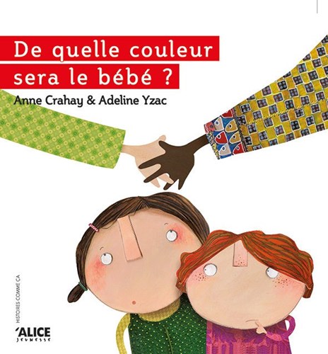 De quelle couleur sera le bébé ?