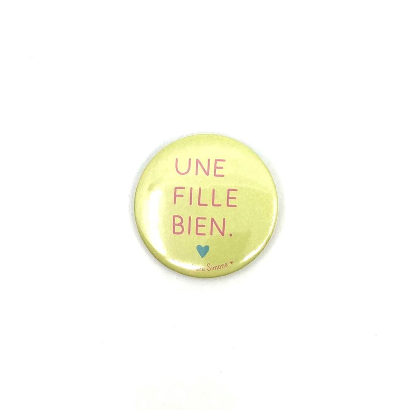 Badge "Une fille bien"
