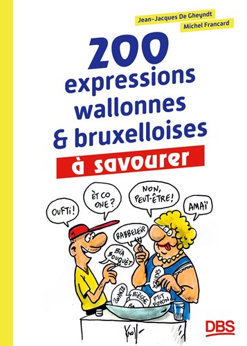200 expressions wallones & bruxelloises