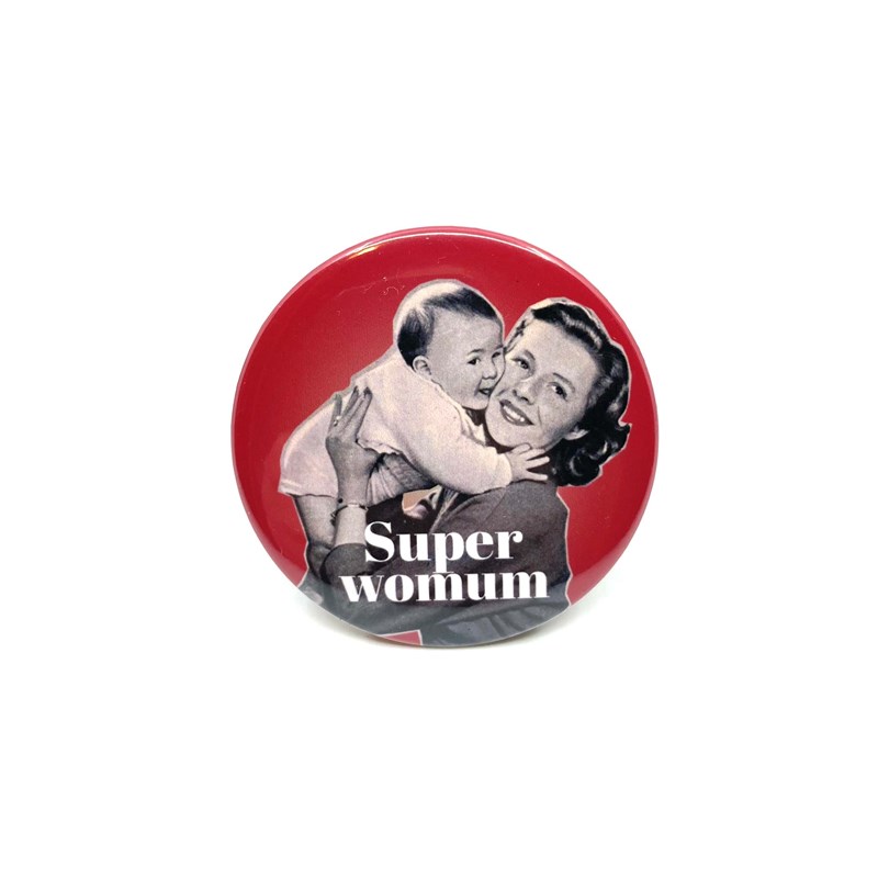 Badge aimanté  "Super womum"