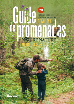 Guide de promenades Notre Nature Wallonie Ardennes