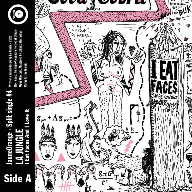 LA JUNGLE I Eat Faces And I Love It - Split Single #4