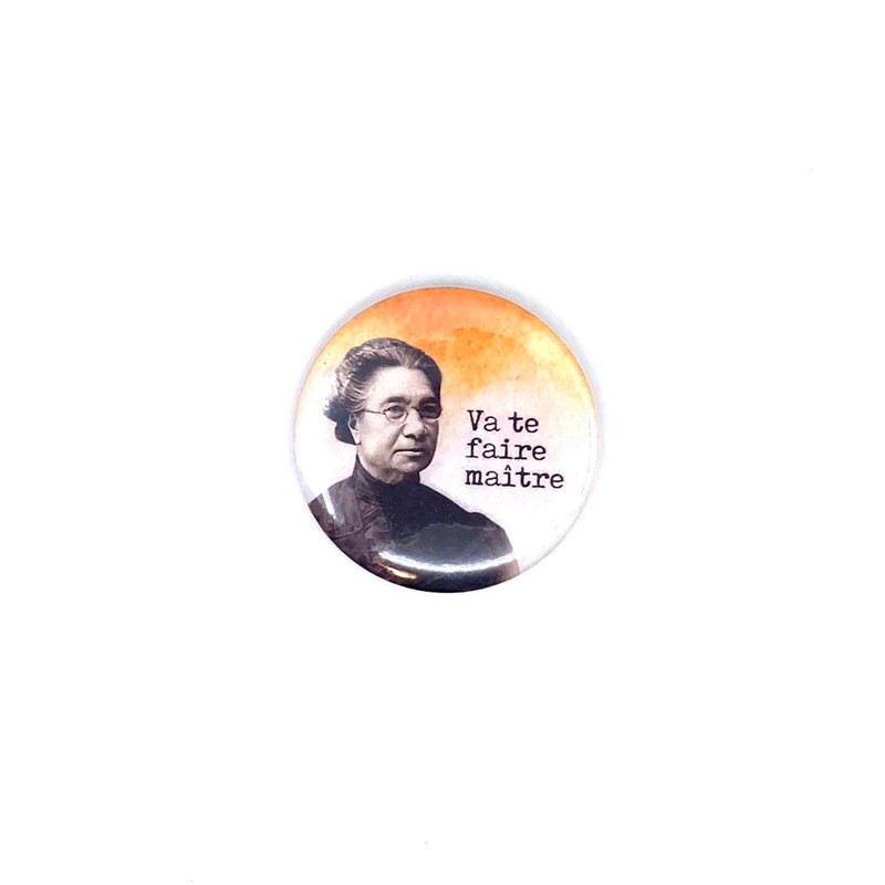 Badge aimanté "Va te faire maître"