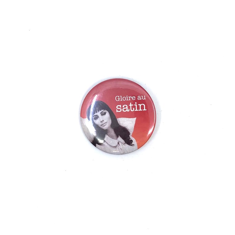 Badge "Gloire au satin"