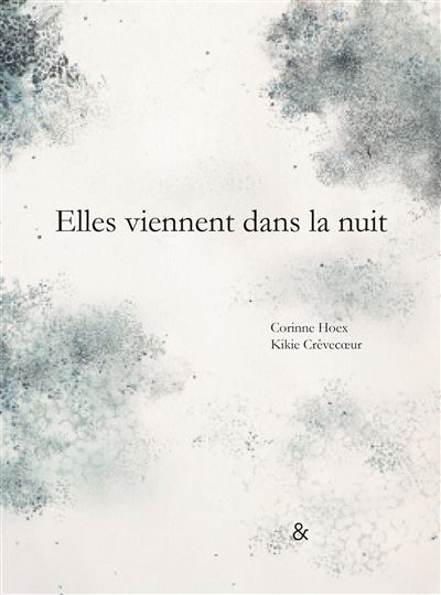Elles viennent dans la nuit