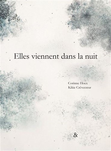 Elles viennent dans la nuit