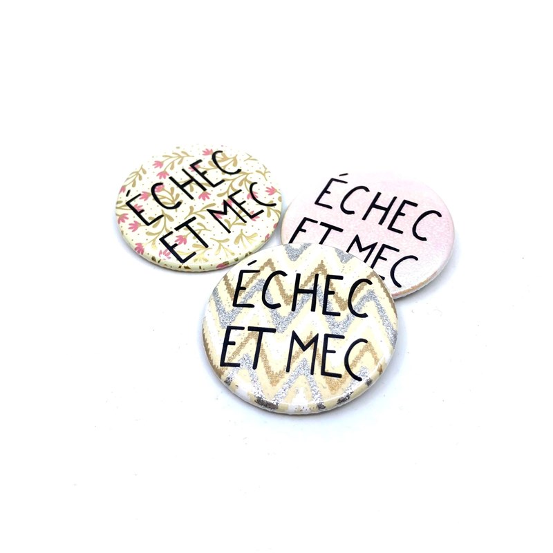 Badge "Echec et mec"