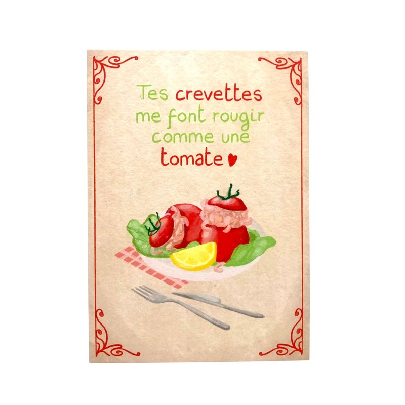 carte postale "Tes crevettes me font rougir comme une tomate" + enveloppe