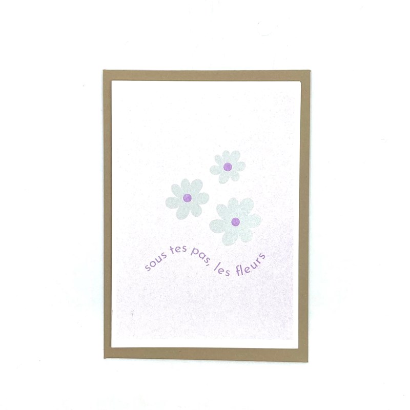 Carte postale "Sous tes pas les fleurs" + enveloppe