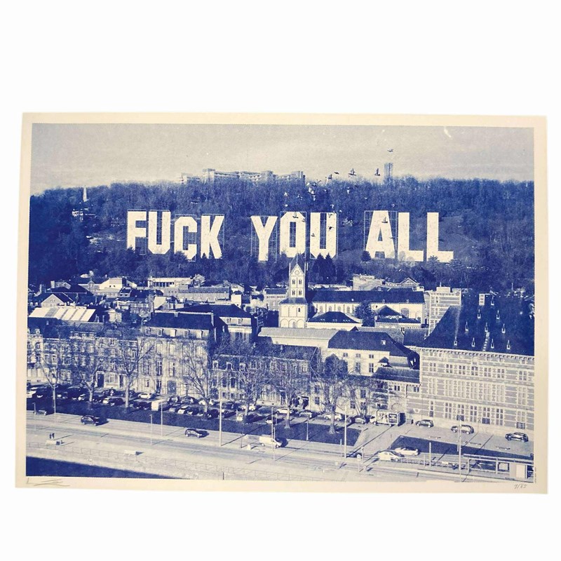 Sérigraphie "Fuck You All" 50x70cm