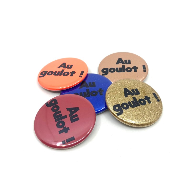 Badge "Au goulot"