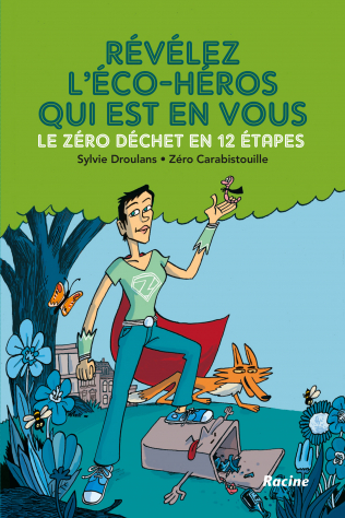 Révélez l'éco-héros qui est en vous