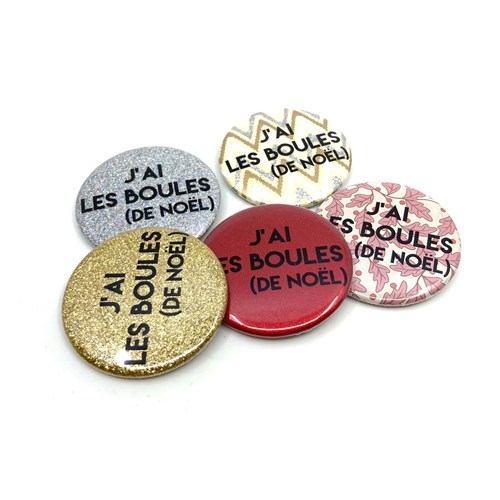 Badge "J'ai les boules(de Noël)"