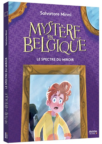 Mystère en belgique - Le spectre du miroir TOME 7