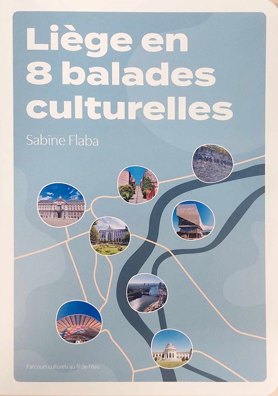 Liège en 8 balades culturelles