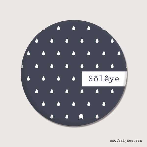 SOLDE Badge "Sôleye" gris
